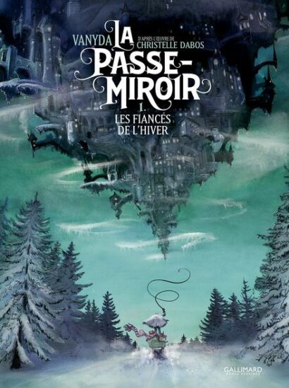Couverture de La Passe-miroir – Tome 1 : Les Fiancés de l&rsquo;hiver